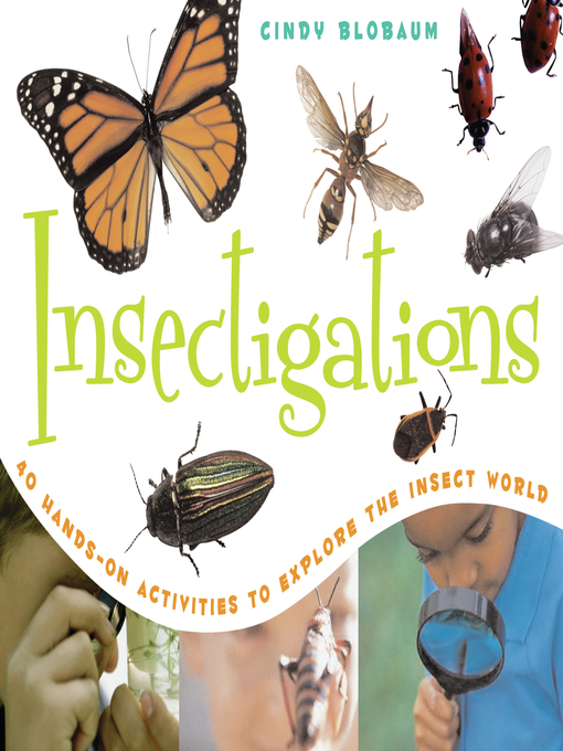 Title details for Insectigations by Cindy Blobaum - Available